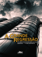 A grande regressão: um debate internacional sobre os novos populismos — e como enfrentá-los