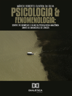 Psicologia e Fenomenologia: sentir e re-significar o olhar da pessoa idosa Amazônida diante do diagnóstico de câncer