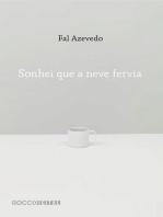 Sonhei que a neve fervia