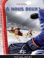 À nous deux!: Saga hockey.