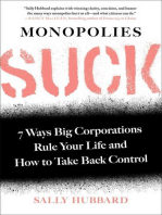 Monopolies Suck: 7 Ways Big Corporations Rule Your Life and How to Take Back Control