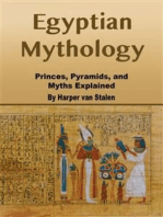 Egyptian Mythology: Princes, Pyramids, and Myths Explained