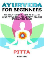 Ayurveda For Beginners: Pitta: The Only Guide You Need To Balance Your Pitta Dosha For Vitality, Joy, And Overall Well-being!!