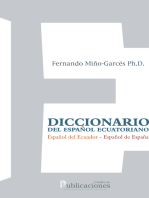 Diccionario del español ecuatoriano: Español del Ecuador - Español de España