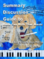 Summary Discussion Guide to Have Fun With Your Music: Have Fun with Your Music