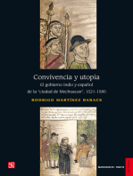 Convivencia y utopía: El gobierno indio y español de la "ciudad de Mechuacan" 1521-1580