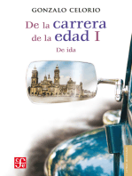 De la carrera de la edad I: De ida