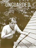 Unguarded: Collected Poems 1990-2020