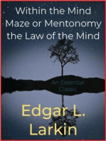 Within the Mind Maze or Mentonomy the Law of the Mind