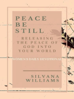 Peace Be Still: Releasing the Peace of God Into Your World