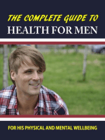 The Complete Guide to Health for Men