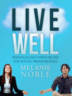 Live Well: Personalized Stress Relief for Young Professionals