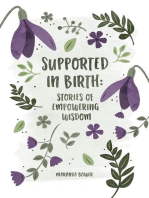 Supported In Birth: Stories of Empowering Wisdom