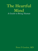 The Heartful Mind: A Guide to Being Human