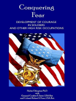 Conquering Fear - Development of Courage In Soldiers and Other High Risk Occupations