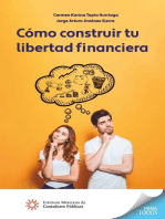 Cómo construir tu libertad financiera