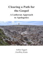 Clearing a Path for the Gospel: A Lutheran Approach to Apologetics