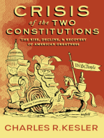 Crisis of the Two Constitutions: The Rise, Decline, and Recovery of American Greatness