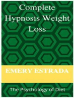 Complete Hypnosis Weight- Loss: The Psychology of Diet