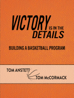 Victory Is in the Details: Building a Basketball Program