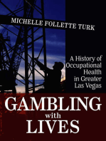 Gambling With Lives: A History of Occupational Health in Greater Las Vegas