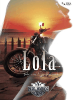 Lola: Serie Moteros, #3