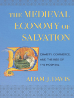 The Medieval Economy of Salvation: Charity, Commerce, and the Rise of the Hospital