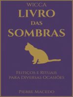 Wicca - Livro das Sombras: Feitiços e Rituais para Diversas Ocasiões