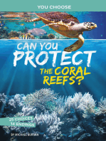 Can You Protect the Coral Reefs?: An Interactive Eco Adventure