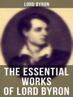 The Essential Works of Lord Byron: Childe Harold's Pilgrimage, Don Juan, Manfred, Hours of Idleness, The Siege of Corinth, Prometheus…