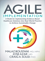 Agile Implementation: A Model for Implementing Evidence-Based Healthcare Solutions into Real-World Practice to Achieve Sustainable Change