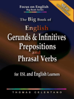 The Big Book of English Gerunds & Infinitives, Prepositions, and Phrasal Verbs for ESL and English Learners: Focus on English Big Book Series