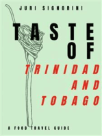 Taste of... Trinidad and Tobago: A food travel guide