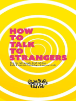 How To Talk To Strangers