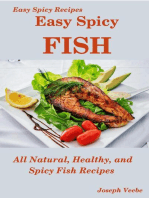 Easy Spicy Fish: Easy Spicy Recipes, #4