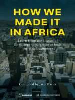 How we made it in Africa: Learn from the stories of 25 entrepreneurs who've built thriving businesses