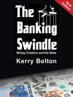 The Banking Swindle: Money Creation and the State