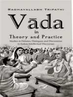 Vāda in Theory and Practice: Studies in Debates, Dialogues and Discussions in Indian Intellectual Discourses