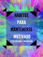 Hábitos Para Mantenerse Motivado