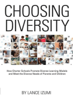 Choosing Diversity: How Charter Schools Promote Diverse Learning Models and Meet the Diverse Needs of Parents and Children