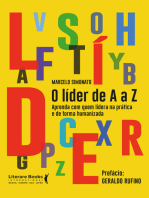 O líder de A a Z: aprenda com quem lidera na prática e de forma humanizada