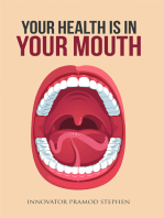 Your Health Is in Your Mouth