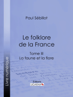 Le Folk-Lore de la France: La Faune et la Flore - Tome troisième