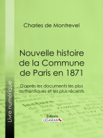 Nouvelle histoire de la Commune de Paris en 1871: D'après les documents les plus authentiques et les plus récents