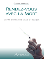 Rendez-vous avec la mort: Dix ans d'euthanasie légale en Belgique