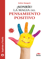 ¡Sonríe!: La magia del pensamiento positivo