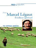 Prier 15 jours avec Marcel Légaut: Éveilleur spirituel