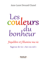 Les couleurs du bonheur: J'équilibre et j'illumine ma vie