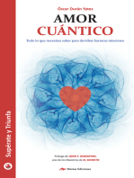 Amor cuántico: Todo lo que necesitas saber para derribar barreras interiores