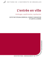 L'entrée en ville: Aménager, expérimenter, représenter